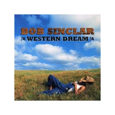 Sinclar Bob - Western Dream CD – Hledejceny.cz