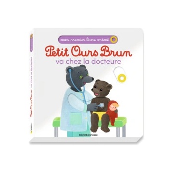 Petit Ours Brun va chez la docteure - Mon premier livre animé - Dès 1 an