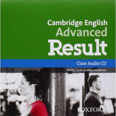 Cambridge English Advanced Result Class CDs / mp3