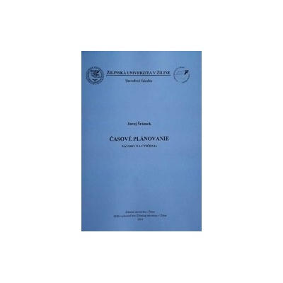 Časové plánovanie - Návody na cvičenia