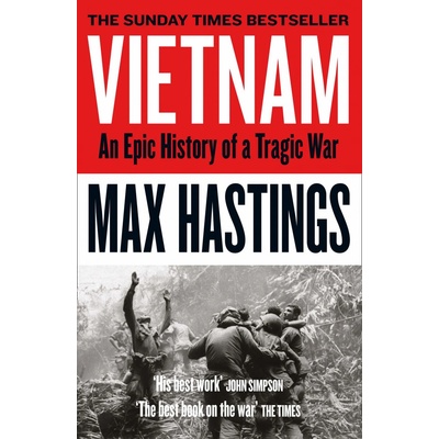 Vietnam - Max Hastings