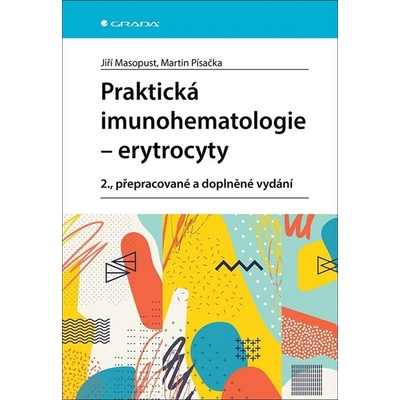 Praktická imunohematologie Erytrocyty