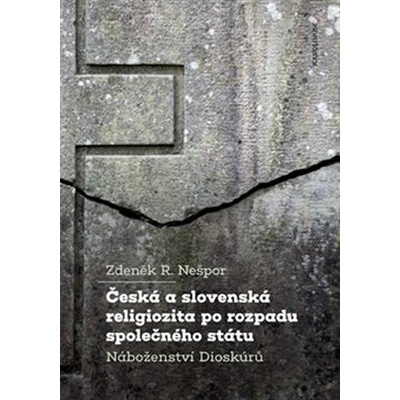 Česká a slovenská religiozita po rozpadu společného státu
