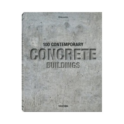 100 Contemporary Concrete Buildings HardcovePhilip Jodidio