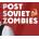 Post Soviet Zombies