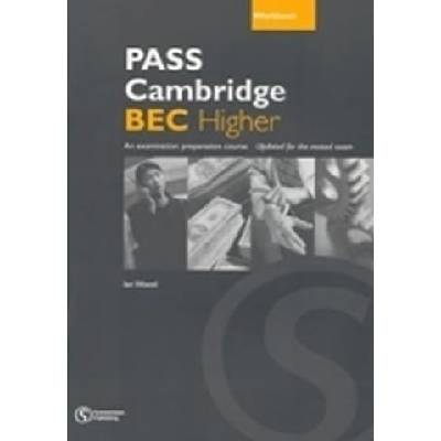 Pass Cambridge BEC - Higher - Workbook