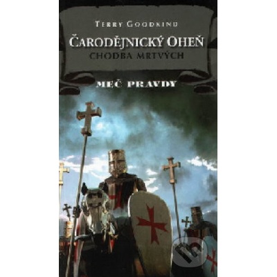 Meč pravdy 17 - Čarodějnický oheň 1: Chodba mrtvých - Terry Good