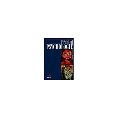 Přehled psychologie - Kolektiv autorů