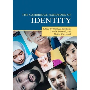 Cambridge Handbook of Identity | Carolin Demuth, Meike Watzlawik (ISBN: 9781108719117)
