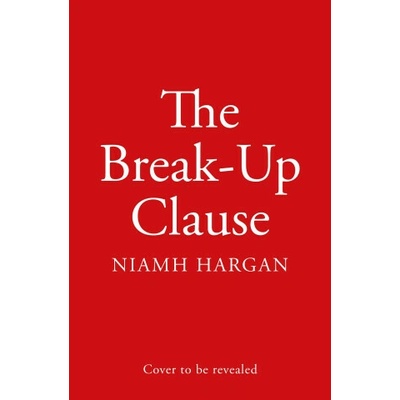 The Break-Up Clause