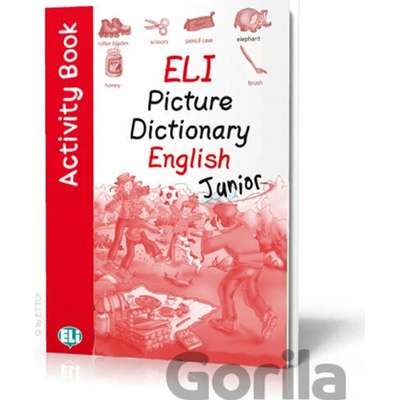 ELI Picture Dictionary English: Junior Activity Book - Eli