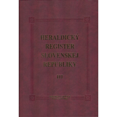Heraldický register Slovenskej republiky III - Peter Kartous, Ladislav Vrteľ