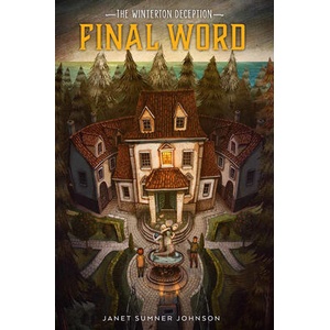 The Winterton Deception 1: Final Word | Johnson, Janet Sumner (ISBN: 9781645951964)