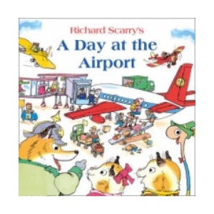 Day at the Airport | Richard Scarry (ISBN: 9780007531134)