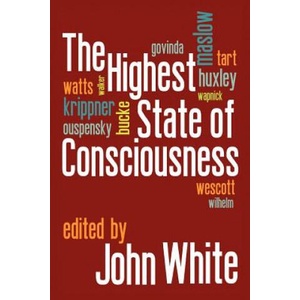 Highest State of Consciousness | John White (ISBN: 9781908733313)