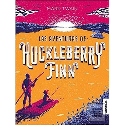 Las Aventuras De Huckleberry F Inn