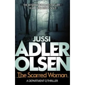Scarred Woman | Jussi Adler-Olsen (ISBN: 9781784295974)
