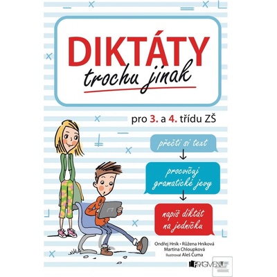 Diktáty trochu jinak pro 3. a 4. třídu ZŠ