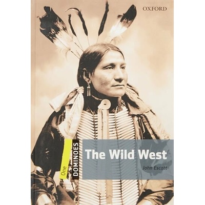 Dominoes 1 New Edition The Wild West