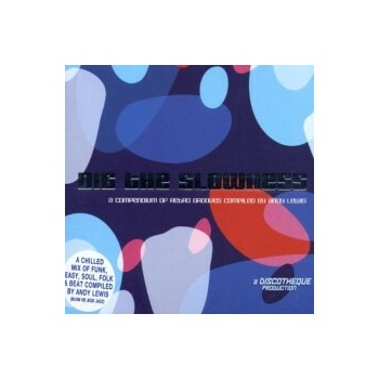 Various - Dig The Slowness CD