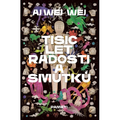 Tisíc let radostí a smutků