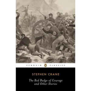 Red Badge of Courage and Other Stories (ISBN: 9780143039358)