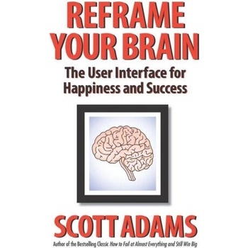 Image 1 of Reframe Your Brain: The User Interface for Happiness and Success | Joshua Lisec