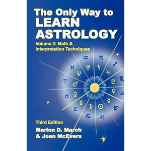 Only Way to Learn About Astrology, Volume 2, Third Edition | Joan McEvers (ISBN: 9781934976029)
