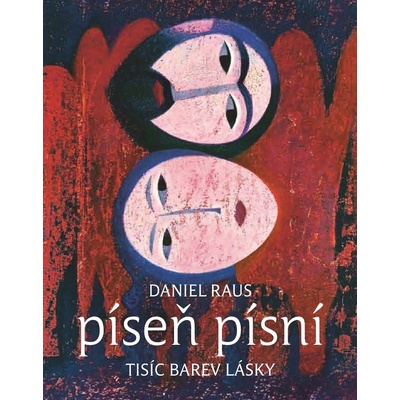 Píseň písní - Daniel Raus