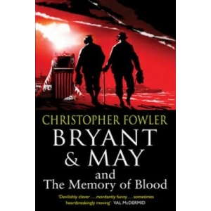 Bryant & May and the Memory of Blood (2012)