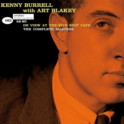 Kenny Burrell & Art Blakey - On View At The Five Spot Cafe - The Complete Masters (Reissue) (180 g) (3 LP) (0602475022817)