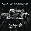 OMNIUM GATHERUM - Slasher - EP LP