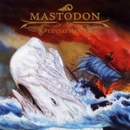 MASTODON: LEVIATHAN CD