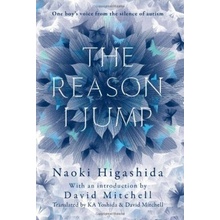 Reason I Jump: One Boy´s Voice from the Silence of Autism
