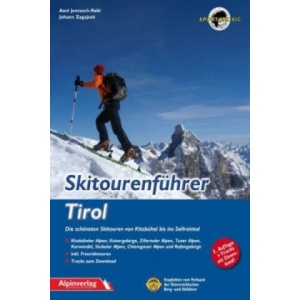 Skitourenführer Tirol | Axel Jentzsch-Rabl, Johann Zagajsek (ISBN: 9783902656155)