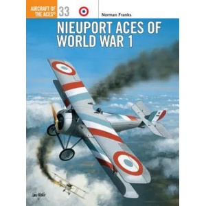 Nieuport Aces of World War 1 | Norman L. R. Franks (2000)