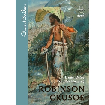Robinson Crusoe - Daniel Defoe/František Novotný
