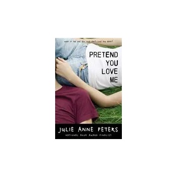 Image 1 of Pretend You Love Me | Julie Peters