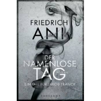 Image 1 of Der namenlose Tag | Friedrich Ani