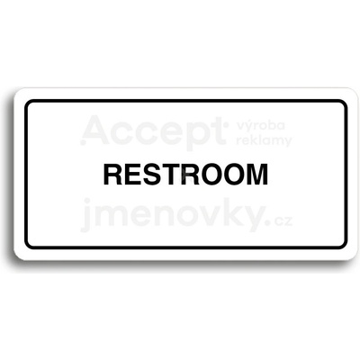 ACCEPT Piktogram RESTROOM - bílá tabulka - černý tisk