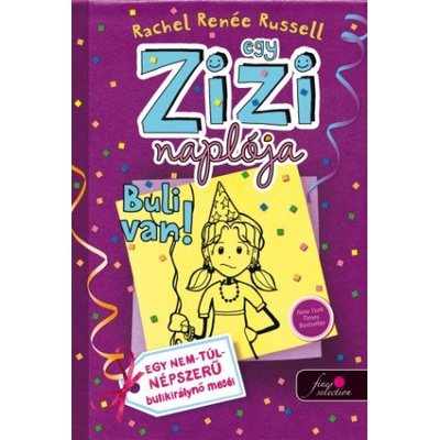 Egy Zizi naplója 2. - Buli van!