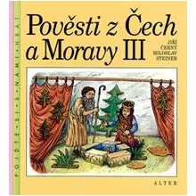 Pověsti z Čech a Moravy III