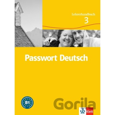 Passwort Deutsch 3 Metodická příručka 3 dílný U. Albrecht Dane D. Fandrych Ch.