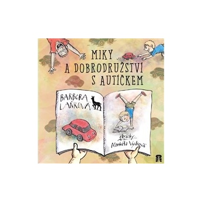 Miky a dobrodružství s autíčkem