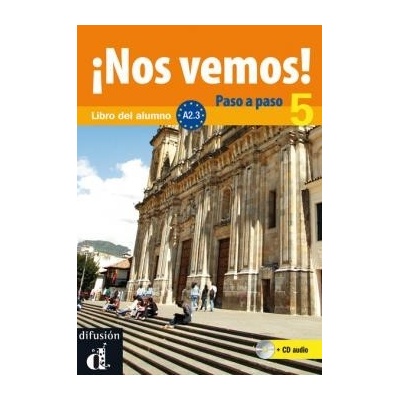 ¡Nos vemos paso a paso! A2.3 – Libro del al. 5 + CD