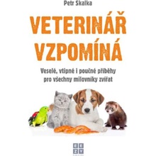 Veterinář vzpomíná - Petr Skalka