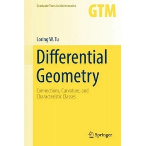 Differential Geometry | Loring W. Tu (ISBN: 9783319550824)