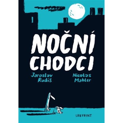 Noční chodci - Jaroslav Rudiš