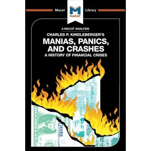 Analysis of Charles P. Kindleberger's Manias, Panics, and Crashes (ISBN: 9781912128051)