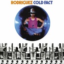 RODRIGUEZ - COLD FACT -REISSUE- CD